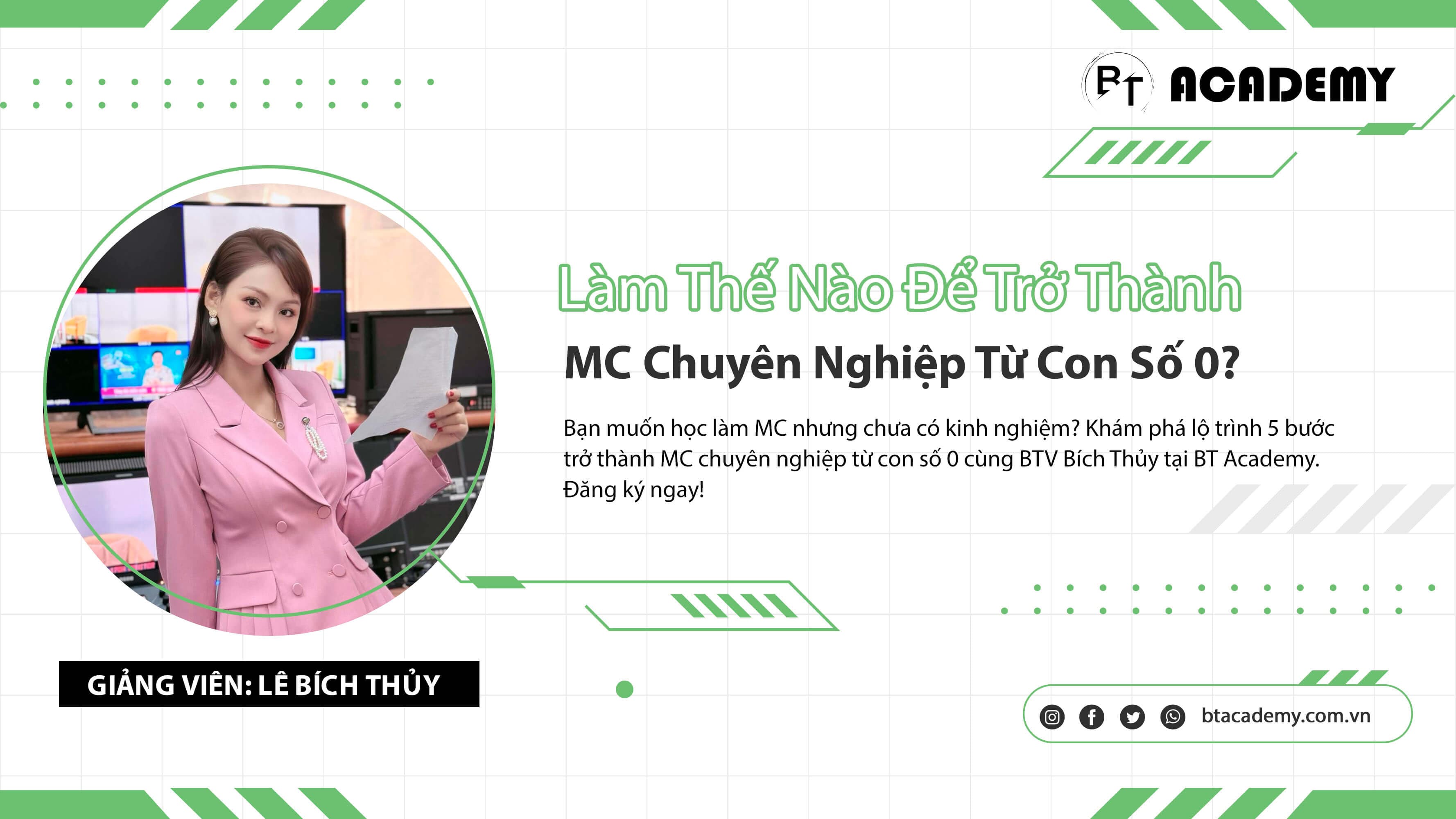 Làm Thế Nào Để Trở Thành MC Chuyên Nghiệp Từ Con Số 0?